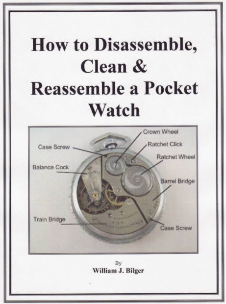 How to Disassemble, Clean & Reassemble a Pocket Watch